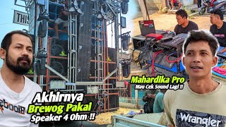 Busett😱 BREWOG Launching Speaker 4 Ohm Betavo❗ MAHARDIKA Pro Mau Cek Sound Ulang ‼️