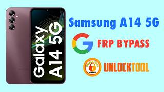 Samsung A14 5G Frp Bypass Unlock Tool