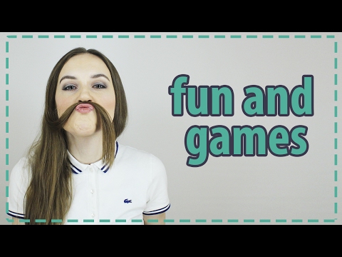 Выражение IT'S ALL FUN AND GAMES UNTIL - Разговорный Английский - English Spot