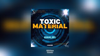 𝗙𝘂𝘁𝘂𝗿𝗲 𝗥𝗮𝘃𝗲 Toxic Material - Khalifi Edm Buzz Records