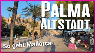 Palma de Mallorca Altstadt Rundgang