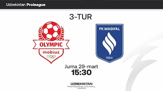 Olimpik Mobiuz - Mash'al. Pro liga 3-tur