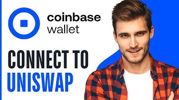 How to Connect Coinbase Wallet to Uniswap