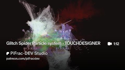 Glitch Spider Particle system - TOUCHDESIGNER Tutorial