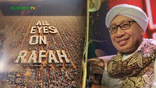 All Eyes On Rafah  Buya Yahya alleyesonrafah palestina