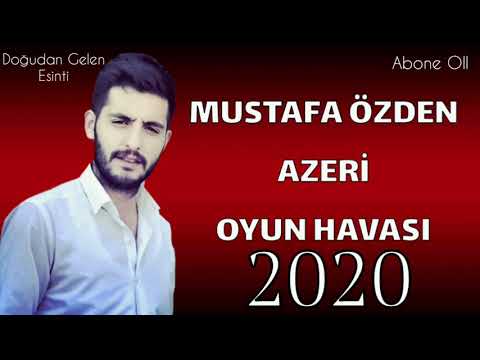 Mustafa Özden (Azeri Oyun Havası)©2020