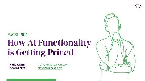 How New AI Functionality is Getting Priced (Impact Pricing & Ibbaka webinar)
