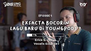 Download Lagu Exsacta Bocorin Lagu Baru Di YoungPods? | Young Pods. Eps. 5 Part 2 Download Lagu Exsacta Bocorin Lagu Baru Di YoungPods? | Young Pods. Eps. 5 Part 2
