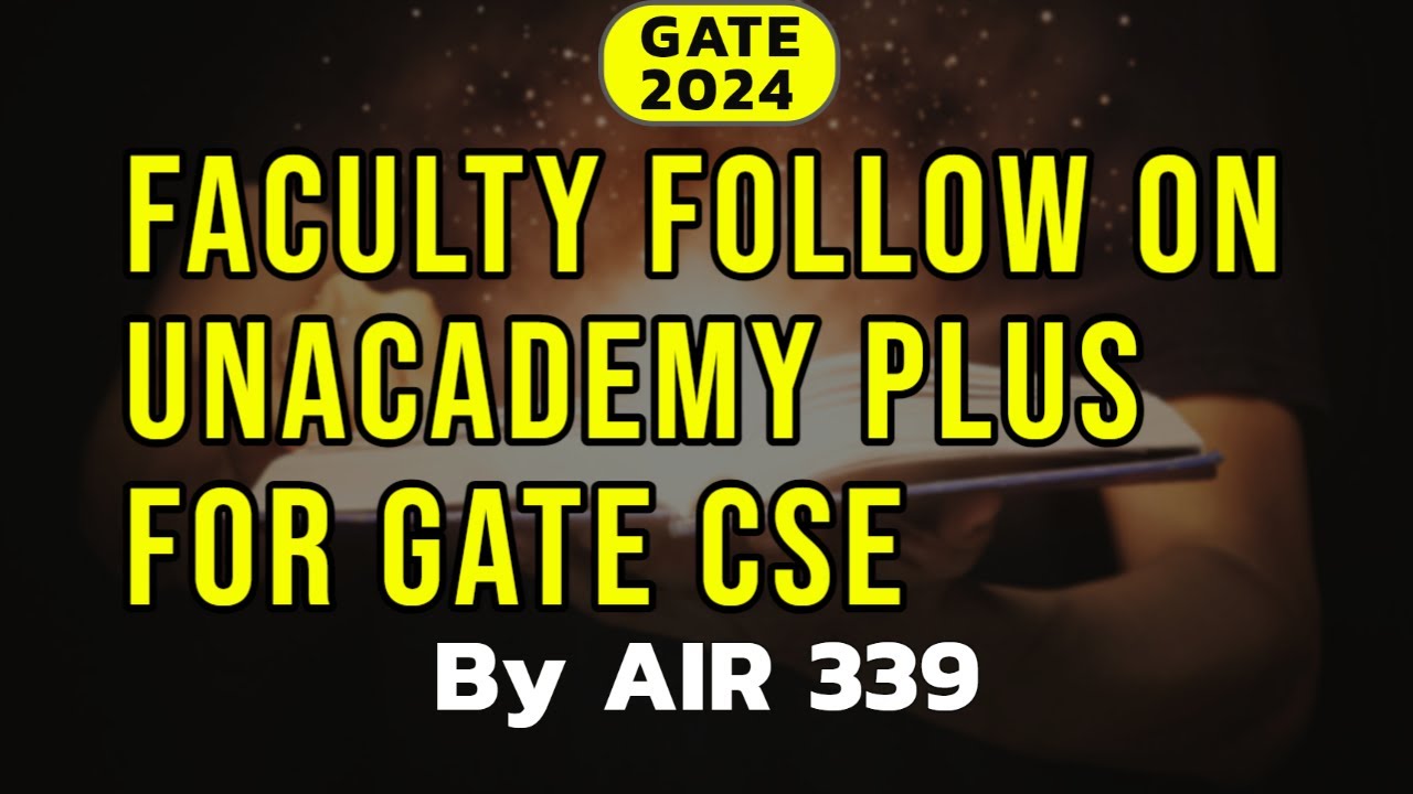 Faculty Follow On Unacademy Plus For CSE Gate 2024 YouTube Faculty Follow On Unacademy Plus For CSE Gate 2024 YouTube