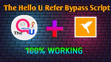 Refer Bypass Script | Instant Paytm Cash | Fully Hack | The Hello U App Refer Bypass Script |