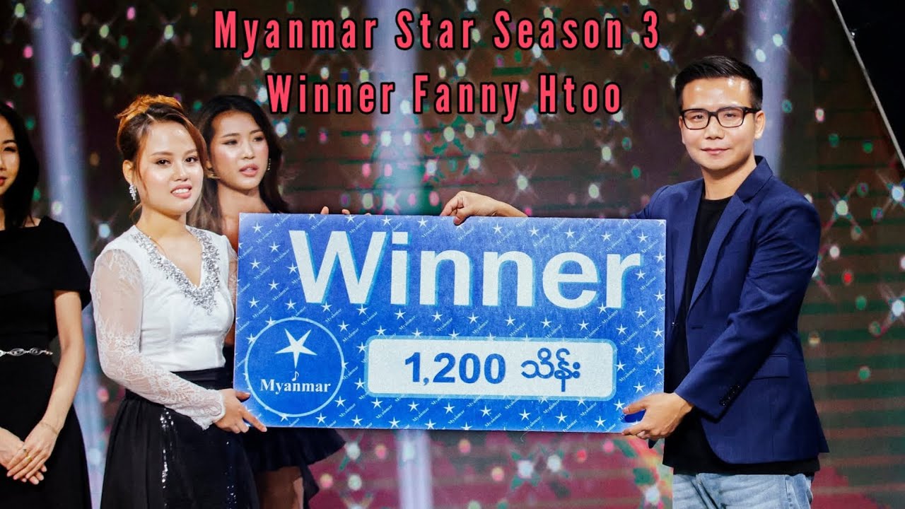 MYANMAR STAR ⭐ Season 3 Winner @FannyHtooOfficialchannel congratulations 🎉 Sis