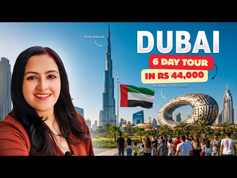 Dubai 6 Day Tour Budget | Dubai Tourist Places | Dubai A-Z Tour Guide and Itinerary