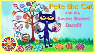 Happy Easter, Pete the Cat and the Easter Basket Bandit #readaloud#bedtimestories#storytime