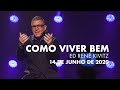 Como viver bem | Ed René Kivitz | 14 de junho de 2020