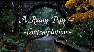 A Rainy Day’s Contemplation | Original Reflective Piano for Prayer & Christian Meditation