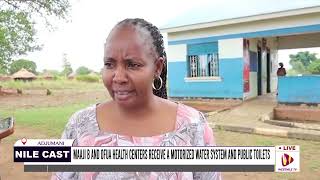 MAAJI B AND OFUA HEALTH CENTERS RECEIVE A MOTORIZED WATER SYSTEM AND PUBLIC TOILETS