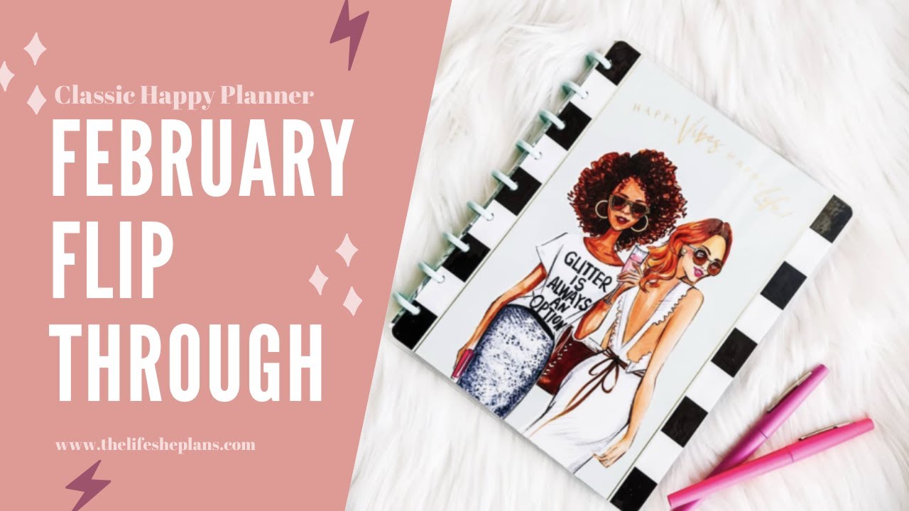 The Life She Plans | February Flip Through - Classic Happy Planner