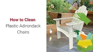 Cleaning Plastic Patio Adirondack Chairs becomes a must, especially after a particularly harsh winter, since the elements can make 