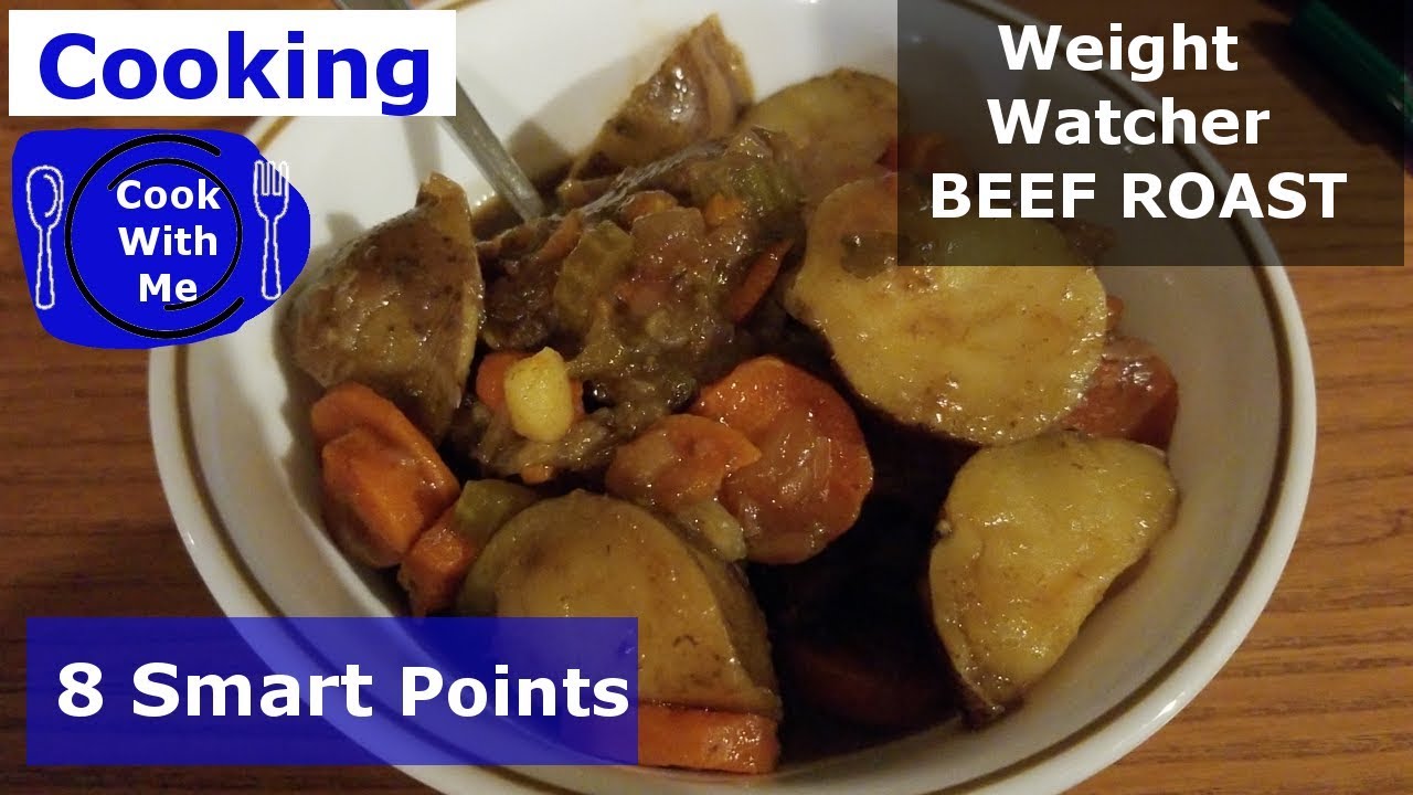 COOK WITH ME Weight Watchers Beef Roast Freestyle YouTube