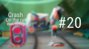 Crash on the run walkthrough part 20 the hard stuff to get