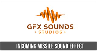 Incoming Missile Sound Effect