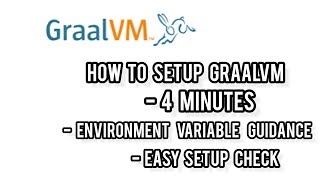 How to setup GraalVM on Windows, ONLY 4 minutes [Extremely simple]