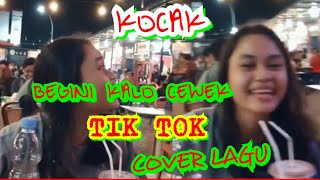 PARAH!! Kocak Abis Cewek Tiktok COVER lagu PERGILAH KASIH Kejarlah Selingkuhanmu