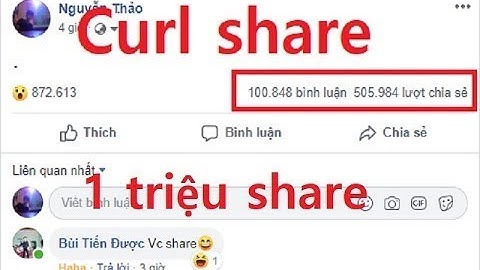 Hướng Dẫn Curl Share Page Chạy 10000 Share Trong 1 Ngày Max Bá 2020
