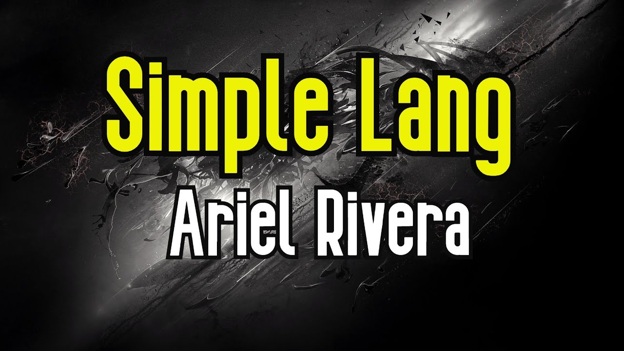 Simple Lang (KARAOKE) | Ariel Rivera - YouTube