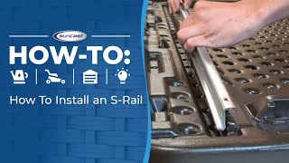 How To Install an S Rail