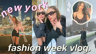 NEW YORK FASHION WEEK VLOG! attending fashion shows/events & exploring the city with best friends ♡