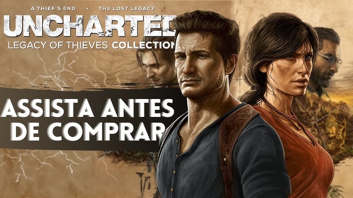 UNCHARTED: Coleção Legado dos Ladrões para PC