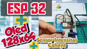 WOW MENGGUNAKAN ESP32 dengan DISPLAY Oled 128x64 dan SENSOR CAHAYA | CONNECT BH1750 to ESP32 PROJECT
