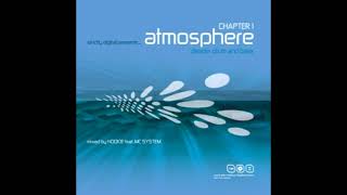 Atmosphere Chapter 1 - Deeper Drum & Bass (ft. MC System) (2005) * Kinda HQ
