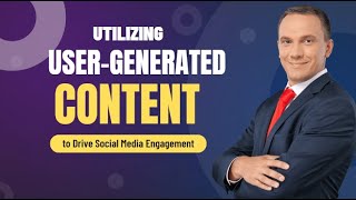 How to utilize user generated content to drive social media engagement.