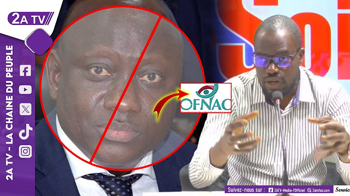 Dernière minute : Suppression de l'OFNAC, le gouvernement en action | Réaction de Moustapha Mbaye