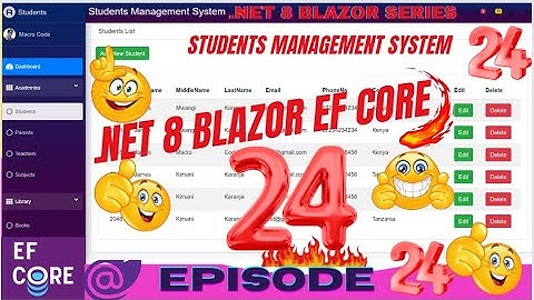 EPISODE 24: How to Create Blazor Students CRUD App with Admin LTE in NET8.0,EF Core,SQL Server EP24💥