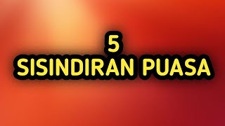 5 SISINDIRAN PUASA