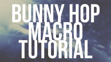 CSGO: Bunny Hop Macro Tutorial (Working 2016)