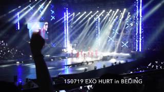 150719 EXO HURT in BEIJING