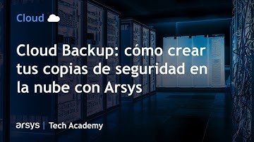 Cloud Backup: crea tus copias de seguridad en la nube con Arsys | Tutorial