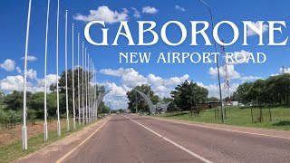 Gaborone - New Airport Road Drive - Botswana 🇧🇼 