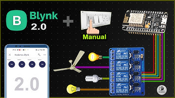 Home Automation using NodeMCU ESP8266 and Blynk 2.0 with real-time feedback | IoT Projects 2021