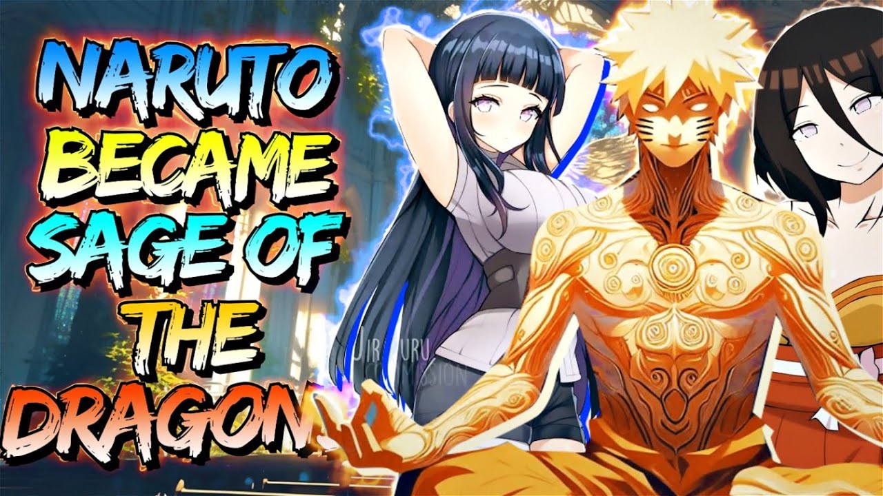 What if Naruto became Sage of the Dragon