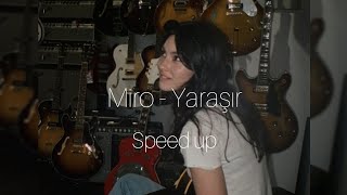 Miro- Yaraşır (speed) Resimi