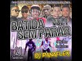 DJ Panaflex - Batida Sem Parar Vol 1