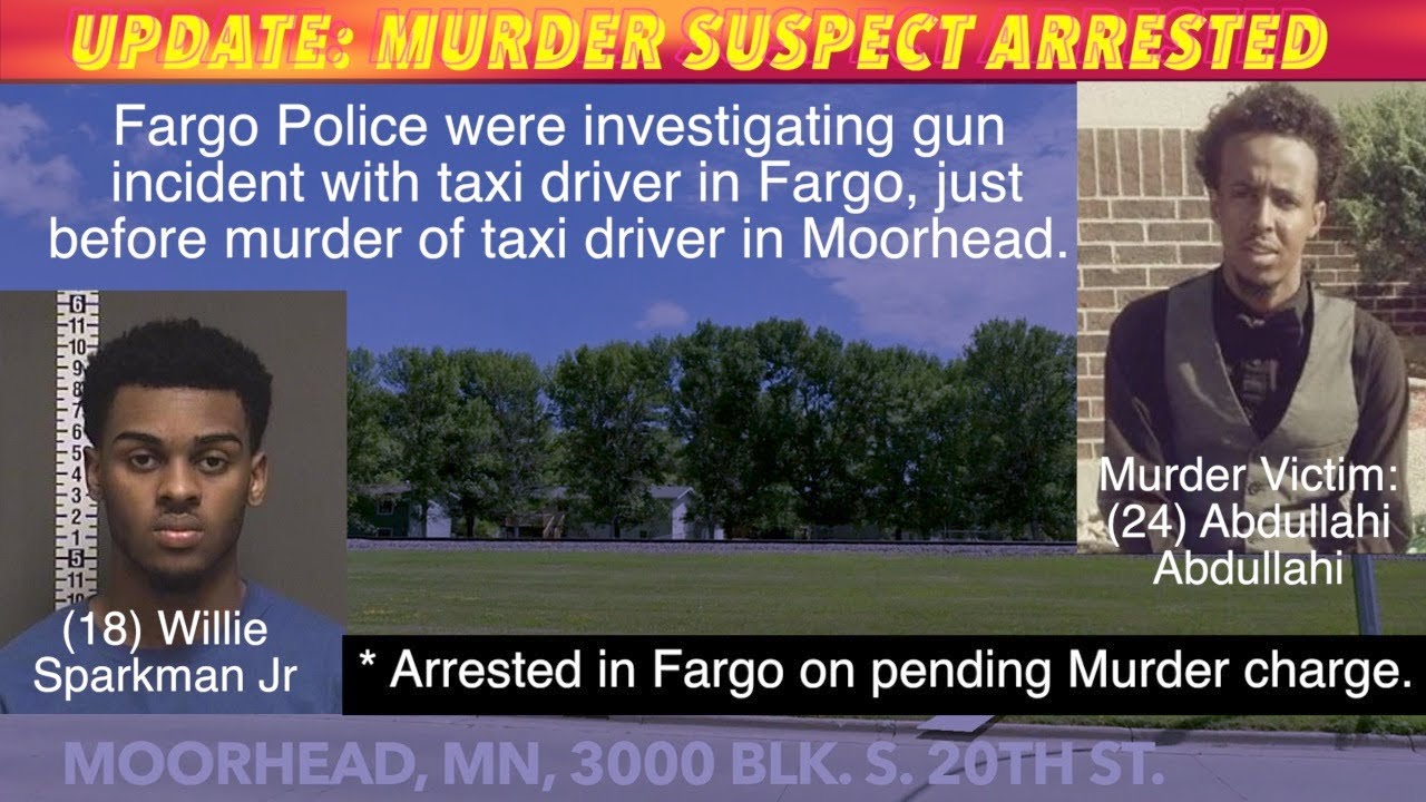 Suspect In Murder Of Moorhead Taxi Driver Arrested YouTube