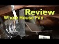 Whole House Fan Reviews: Overview, Install & Energy-Savings Analysis