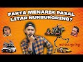 Nurburging Trek Terbaik Dunia? Ini 8 Fakta Yang Korang Patut Tahu..