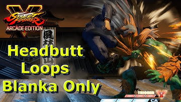 SFV AE - Urien Headbutt Loop On Blanka & Combos